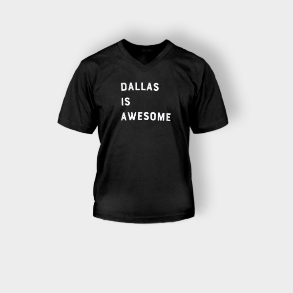 dallas is awesome v-neck black t-shirt